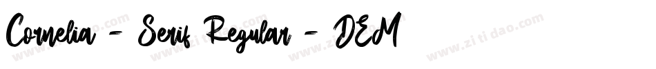 Cornelia - Serif Regular - DEMO字体转换